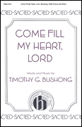 cover for Come Fill My Heart, Lord