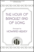 cover for The Hour of Banquet and of Song