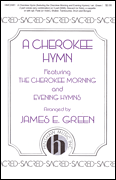 cover for A Cherokee Hymn