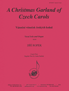 cover for A Christmas Garland Of Czech Carols - S/t-org