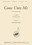 cover for Come Unto Me - Satb-org-trp
