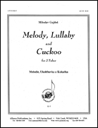 cover for Melody, Lullaby & Cuckoo - 2 Tba-cellos Or Bsns