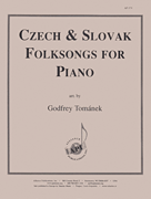 cover for Czech & Slovak Folksongs For Piano