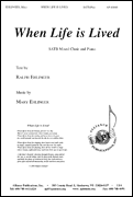 cover for When Life Is Lived - Satb-pno