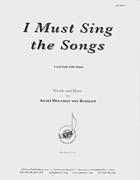 cover for I Must Sing The Songs - Med Voc-pno