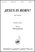 cover for Jesus Is Born! - Satb-pno
