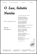 cover for O Lux, Salutis Nuntia - Satb A Cap