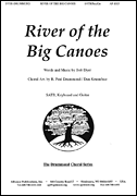 cover for River Of The Big Canoes - Satb-pno