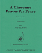 cover for A Cheyenne Prayer For Peace - Hl Voc-pno