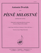 cover for Pisne Milostne (songs Of Love), Op. 83 - High Voice/pno