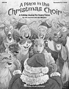 cover for A Place in the Christmas Choir (Musical)