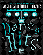 cover for Dance Hits Through the Decades (How Pop Music Shapes Our Lives)