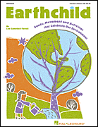 cover for Earthchild (Songs, Movement and Activities that Celebrate our Environment)
