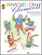 cover for Whacked On Classics II