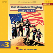 cover for Get America Singing ... Again! Vol 1 CD Three