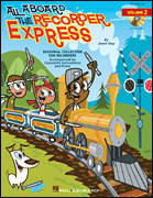 cover for All Aboard the Recorder Express - Volume 2