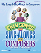 cover for Silly Songs & Sing-Alongs for Composers