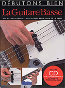 cover for Debutons bien: La Guitare Basse