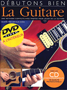 cover for Debutons Bien: La Guitare