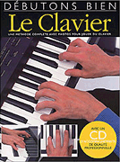 cover for Débutons Bien: Le Clavier