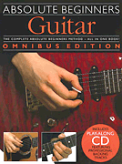 cover for Absolute Beginners: Guitar - Omnibus Edition
