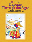 cover for The Joy of Dancing Through the Ages