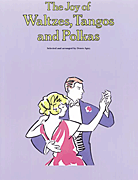 cover for The Joy of Waltzes, Tangos and Polkas