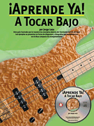 cover for Aprende Ya: A Tocar Bajo