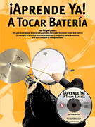 cover for Aprende Ya: A Tocar Bateria