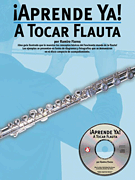 cover for Aprende Ya: A Tocar Flauta