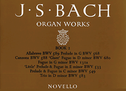 cover for J.S. Bach: Organ Works Book 2