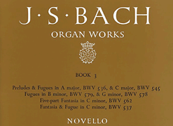 cover for J.S. Bach: Organ Works Vol.3 (Novello)