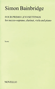 cover for Simon Bainbridge: Four Primo Levi Settings (Score)