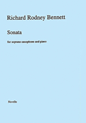 cover for Richard Rodney Bennett: Sonata for Soprano Saxophone and Piano