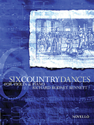 cover for Richard Rodney Bennett: Six Country Dances (Violin/Piano)
