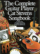 cover for The Complete Guitar Player - Cat Stevens Songbook