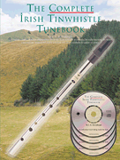 cover for The Complete Irish Tinwhistle Tunebook