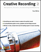 cover for Creative Recording 2: Microphones, Acoustics, Soundproofing and Monitoring