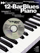 cover for 12-Bar Blues Piano - Fast Forward Series