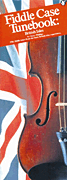 cover for Fiddle Case Tunebook - British Isles