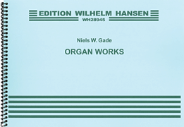 cover for Niels Gade: Organ Works