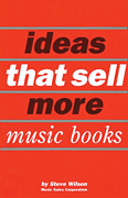 cover for Ideas that Sell More Music Books