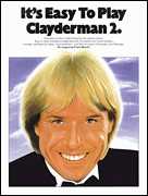 cover for It's Easy to Play Richard Clayderman - Book 2