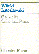 cover for Witold Lutoslawski: Grave for Cello and Piano