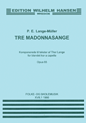 cover for P.E. Lange-Muller: Tre Madonna Sange Op.65