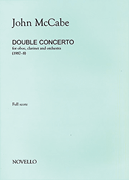 cover for John McCabe: Double Concerto For Oboe, Clarinet and Orchestra (Study Score)