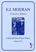 cover for E.J. Moeran: Collected Solo Piano Music - Volume Two
