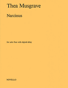 cover for Thea Musgrave: Narcissus For Solo Flute With Digital Delay
