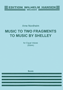 cover for Arne Nordheim: Music To Two Fragments By Shelley