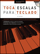 cover for Primer Paso: Toca Escalas Para Teclado